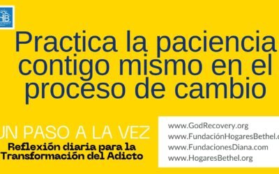 Tema de hoy: Practica la paciencia contigo mismo en el proceso de cambio