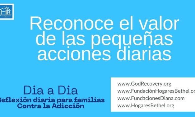 Tema de hoy: Reconocer el valor de las pequeñas acciones diarias