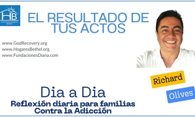Tema de hoy:  «El resultado de tus actos!!»