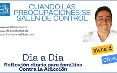 Tema de hoy:  » Cuando las preocupaciones se salen de control»