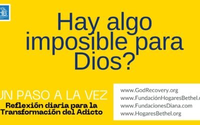 Tema de hoy: » Existe algo imposible para Dios?»