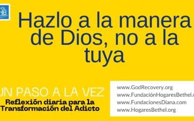 Tema de hoy: » Hazlo a la manera de Dios, no a la tuya»