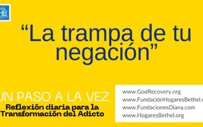 Tema de hoy: «La trampa de tu negación»