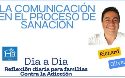 TEMA DE HOY: “La Comunicación en el Proceso de Sanación”