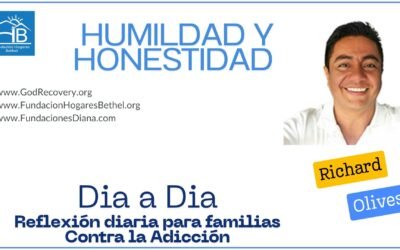 TEMA DE HOY: «RECUPERACIÓN CON HUMILDAD Y HONESTIDAD EN FAMILIA”