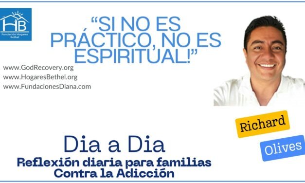 Tema de hoy:  » SI NO ES PRÁCTICO, NO ES ESPIRITUAL!”