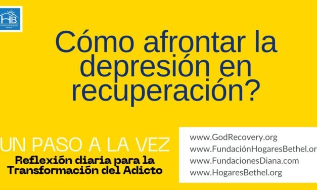 TEMA DE HOY: «Cómo afrontar la depresión en recuperación»