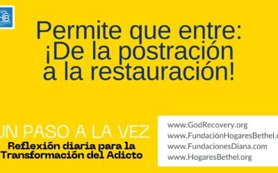 TEMA DE HOY: Permite que entre: ¡De la postración a la restauración!